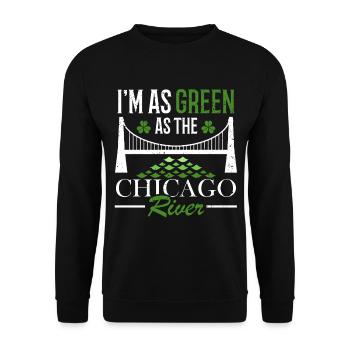 Je suis aussi vert que la Chicago River St. - Sweat-shirt Unisexe - noir - Devant - Alina (178cm) & Michal (187cm)