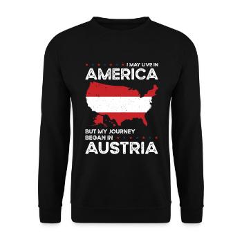 Born Austrian Austria American USA Citizenship - Unisex Sweatshirt - black - Front - Alina (178cm) & Michal (187cm)