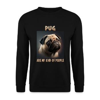 Hunde Spruch Mops Design für Hundeliebhaber - Unisex Pullover - Schwarz - Vorne - Alina (178cm) & Michal (187cm)
