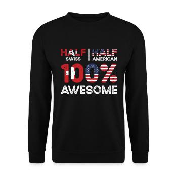 Born Swiss Switzerland American USA Citizenship - Unisex Sweatshirt - black - Front - Alina (178cm) & Michal (187cm)