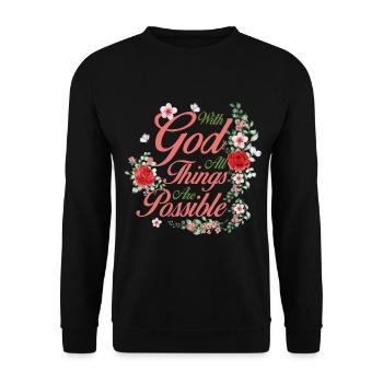 Jesus Christ Matthew 19:26 Christian Bible Verse - Unisex Pullover - Schwarz - Vorne - Alina (178cm) & Michal (187cm)