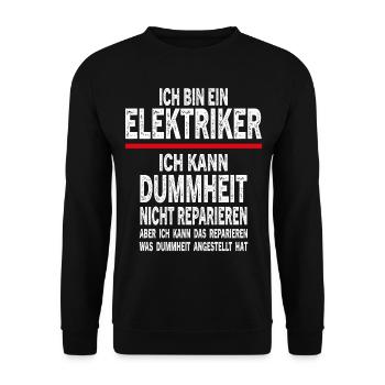 Elektriker Fun Lustiger Spruch Humor Geschenkidee - Unisex Pullover - Schwarz - Vorne - Alina (178cm) & Michal (187cm)