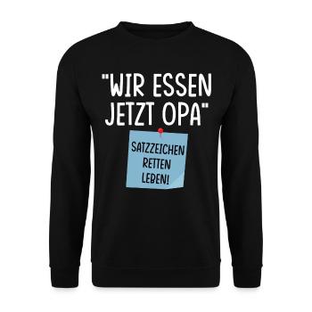 Wir essen jetzt Opa - Unisex Pullover - Schwarz - Vorne - Alina (178cm) & Michal (187cm)