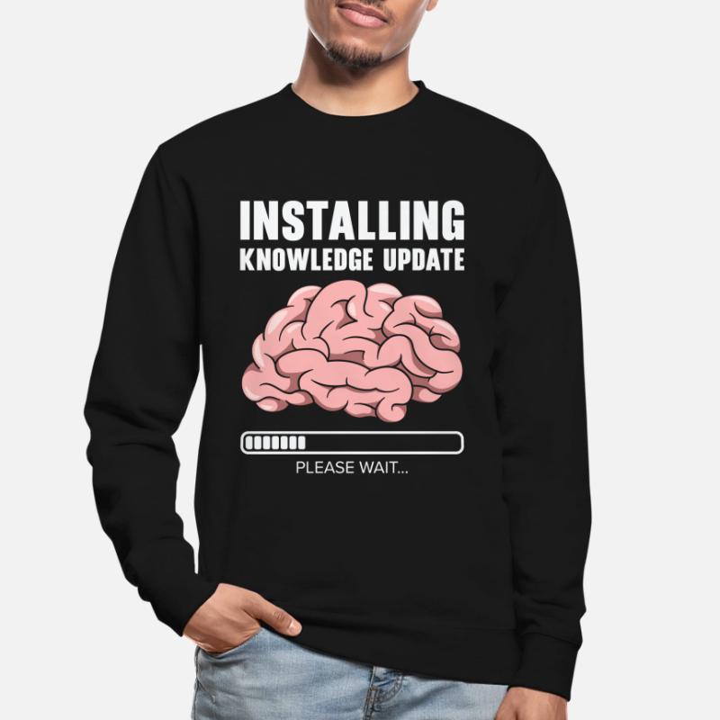 Installing Knowledge Update Student Brain Loading Unisex Sweatshirt