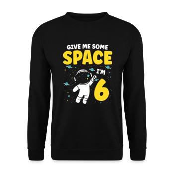 Gib Mir Etwas Platz, Ich Bin 6 Astronauten Alles - Unisex Pullover - Schwarz - Vorne - Alina (178cm) & Michal (187cm)