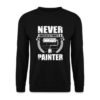 Unterschätzen Sie Niemals Einen Maler Hausmalerei - Unisex Pullover - Schwarz - Vorne - Alina (178cm) & Michal (187cm)