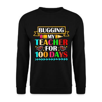 My teacher nerves for 100 days 100th day of school - Unisex Sweatshirt - black - Front - Alina (178cm) & Michal (187cm)