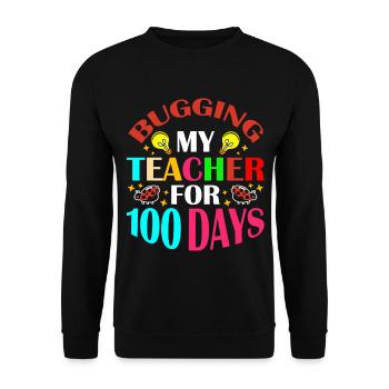 My teacher nerves for 100 days 100th day of school - Unisex Sweatshirt - black - Front - Alina (178cm) & Michal (187cm)