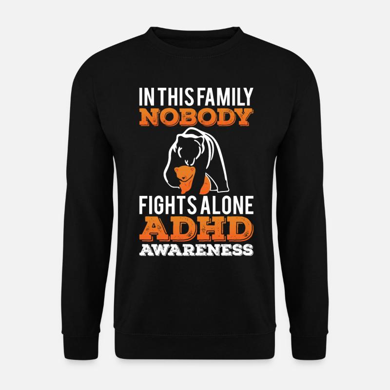 In This Family Nobody Fights Alone For ADHD Awaren - Unisex Pullover - Schwarz