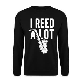 I Reed A Lot Funny For Saxophone Jazz Musician - Unisex Sweatshirt - black - Front - Alina (178cm) & Michal (187cm)