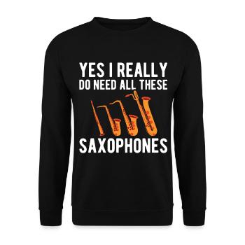 Funny Yes I Really Do Need All These Saxophones Fo - Unisex Sweatshirt - black - Front - Alina (178cm) & Michal (187cm)