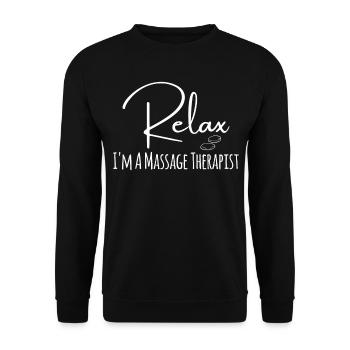 Funny Relax I'm A Massage Therapist For Massage Th - Unisex Sweatshirt - black - Front - Alina (178cm) & Michal (187cm)