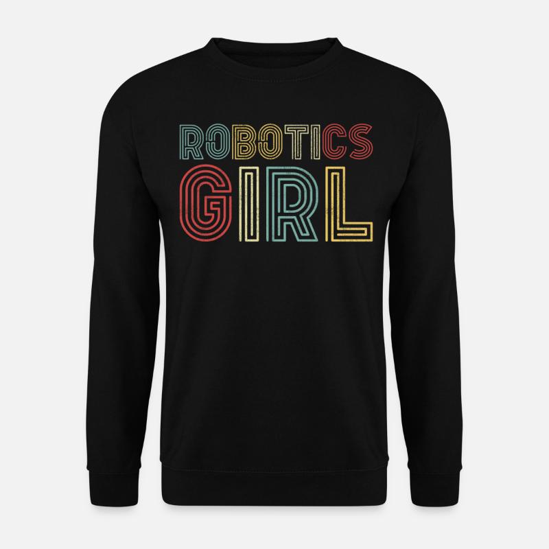 Robot Robotics Engineer Girl - Unisex Pullover - Schwarz
