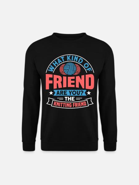 Handmade knitting funny knitting saying - Unisex Sweatshirt - black