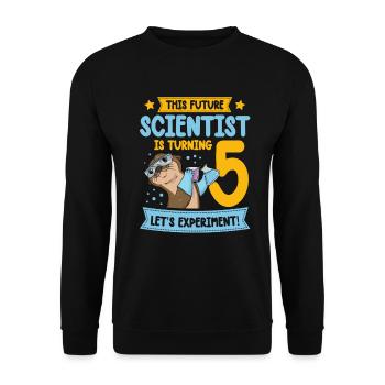 Ce futur scientifique fête ses 5 ans. - Sweat-shirt Unisexe - noir - Devant - Alina (178cm) & Michal (187cm)