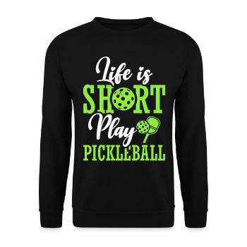 Das Leben Ist Kurz Pickleball Spielen Paddle - Unisex Pullover - Schwarz - Vorne - Alina (178cm) & Michal (187cm)