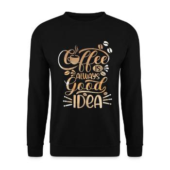 Le café, le café est toujours une bonne idée, en disant - Sweat-shirt Unisexe - noir - Devant - Alina (178cm) & Michal (187cm)