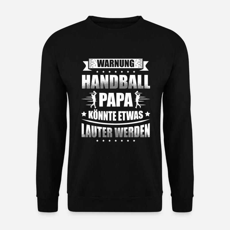 Handballspiel Handballerin Handball für einen - Unisex Pullover - Schwarz