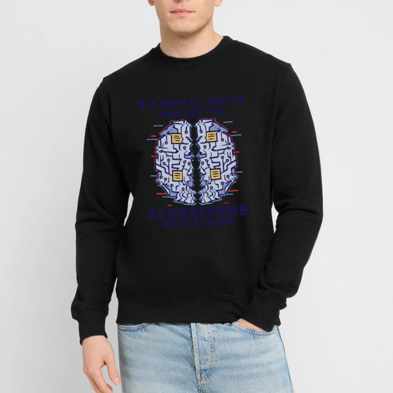 Computer Algorithm Programmer Artificial Unisex Sweatshirt