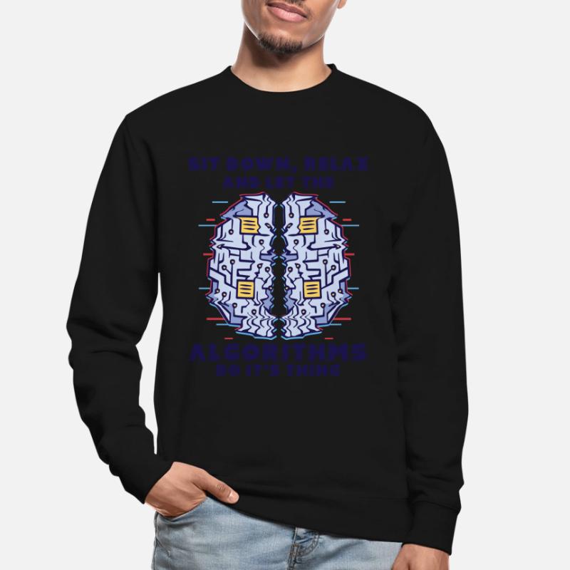 Computer Algorithm Programmer Artificial Unisex Sweatshirt