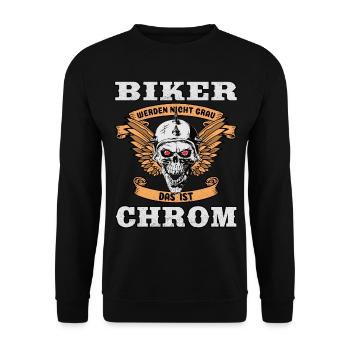Biker werden nicht alt. Das ist Chrom! - Unisex Pullover - Schwarz - Vorne - Alina (178cm) & Michal (187cm)