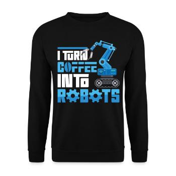Robot Robotics Engineer Coffee I - Unisex Sweatshirt - black - Front - Alina (178cm) & Michal (187cm)
