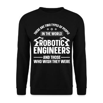 Robot Robotics Engineer There Are - Unisex Sweatshirt - black - Front - Alina (178cm) & Michal (187cm)