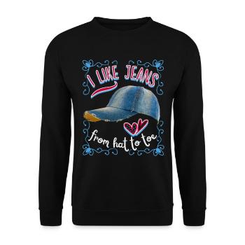 Jeans, Jeanshut, funny saying, Pun - Unisex Sweatshirt - black - Front - Alina (178cm) & Michal (187cm)