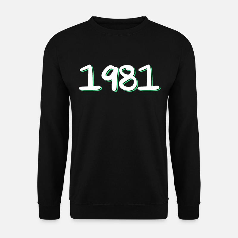 1981 Birthday - Unisex Sweatshirt - black