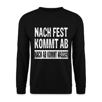 Nach Fest Kommt Ab Nach Ab Kommt Wasser - Unisex Pullover - Schwarz - Vorne - Alina (178cm) & Michal (187cm)
