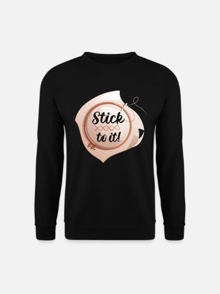 Lustiges Stick To It Kreuzstich Stickerin Sticken - Unisex Pullover - Schwarz