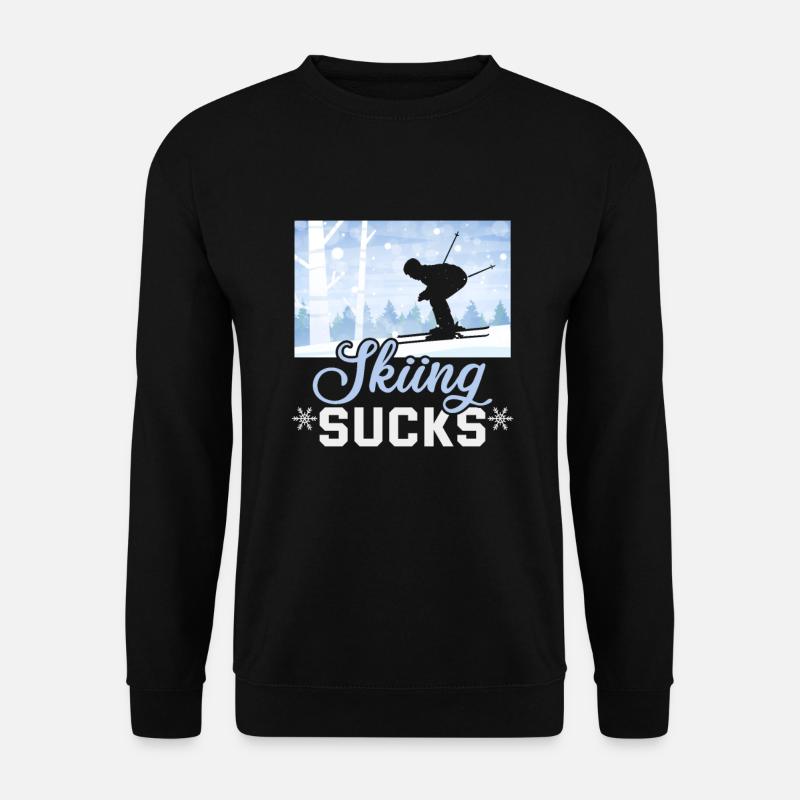 Skier Skiing Sucks Ski - Unisex Sweatshirt - black