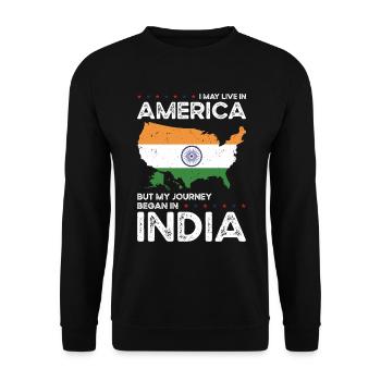 Born Indian India American USA Citizenship - Unisex Sweatshirt - black - Front - Alina (178cm) & Michal (187cm)