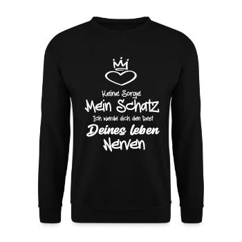 Keine Sorge Mein Schatz ich werde dich den Rest - Unisex Pullover - Schwarz - Vorne - Alina (178cm) & Michal (187cm)