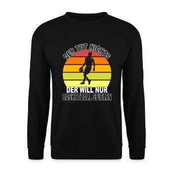 Basketball Spruch - Unisex Pullover - Schwarz - Vorne - Alina (178cm) & Michal (187cm)