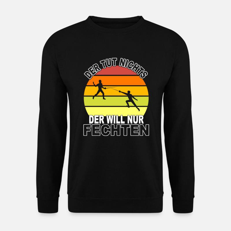 Fechten Spruch - Unisex Pullover - Schwarz