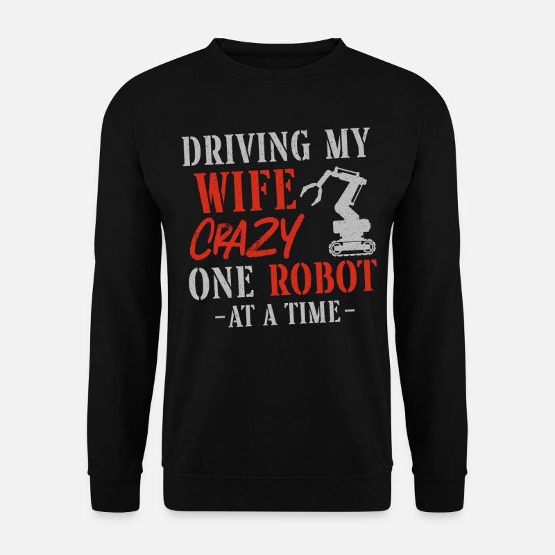 Robot Robotics Engineer Wife - Unisex Sweatshirt - black