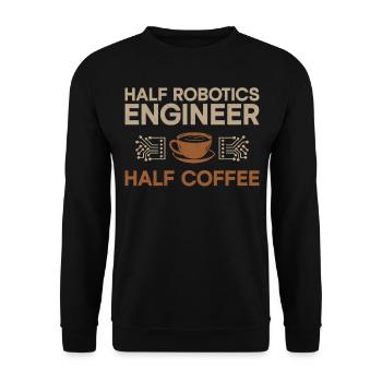 Robot Robotics Engineer Coffee - Unisex Pullover - Schwarz - Vorne - Alina (178cm) & Michal (187cm)