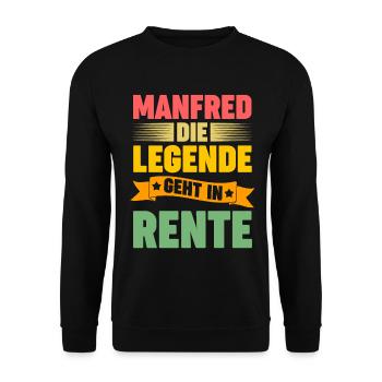Manfred die Legende geht in Rente - Unisex Pullover - Schwarz - Vorne - Alina (178cm) & Michal (187cm)