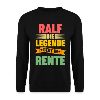 Ralf die Legende geht in Rente - Unisex Pullover - Schwarz - Vorne - Alina (178cm) & Michal (187cm)