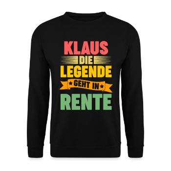 Klaus die Legende geht in Rente - Unisex Pullover - Schwarz - Vorne - Alina (178cm) & Michal (187cm)