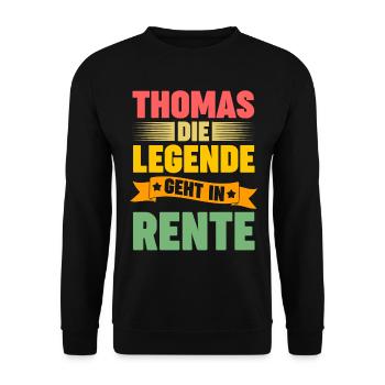 Thomas die Legende geht in Rente - Unisex Pullover - Schwarz - Vorne - Alina (178cm) & Michal (187cm)