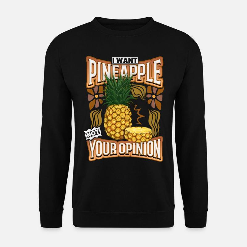 Funny Pineapple, Pineapple Saying - Unisex Sweatshirt - black