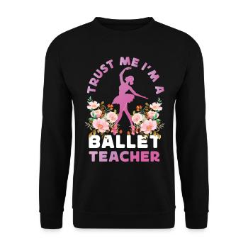 Ballet Dancer Dance Girl Ballerina - Unisex Pullover - Schwarz - Vorne - Alina (178cm) & Michal (187cm)