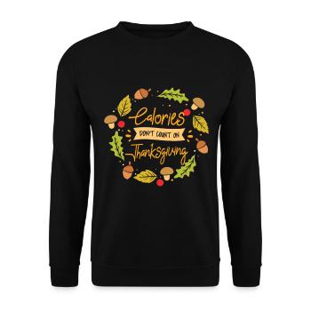 Calories don't count on Thanksgiving Turkey - Unisex Sweatshirt - black - Front - Alina (178cm) & Michal (187cm)