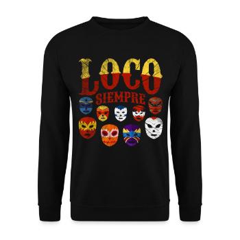 Luchador Masks Loco Siempre - Unisex Pullover - Schwarz - Vorne - Alina (178cm) & Michal (187cm)