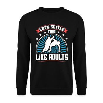 Lets Settle This Like Adults Ringer Gift - Unisex Sweatshirt - black - Front - Alina (178cm) & Michal (187cm)