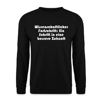 Wissenschaft - Wissenschaftlicher Fortschritt: - Unisex Pullover - Schwarz - Vorne - Alina (178cm) & Michal (187cm)