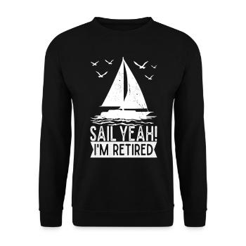 Sailing Retirement Sailboat Sailors Pensioners - Unisex Sweatshirt - black - Front - Alina (178cm) & Michal (187cm)