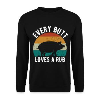 Funny Every Butt Loves A Rub For BBQ Lover - Unisex Pullover - Schwarz - Vorne - Alina (178cm) & Michal (187cm)
